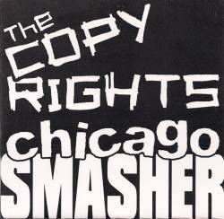 The Copyrights : Chicago Smasher